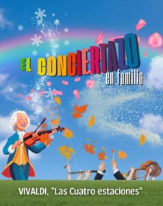 El Conciertazo en Familia – Vivaldi «La Cuatro Estaciones»