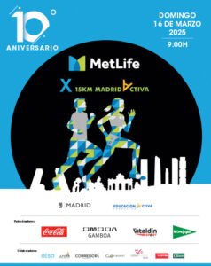 X Edición 15 Km Metlife Madrid Activa