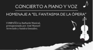 El Fantasma de la Ópera, Concierto a Piano y Voz