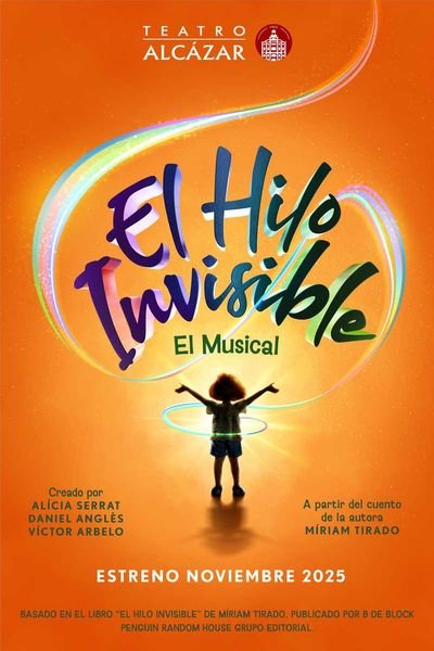 El Hilo Invisible - El Musical El Hilo Invisible El Musical
