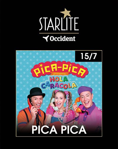 Pica Pica - Starlite Occident 2025 Pica Pica Starlite Occident 2025